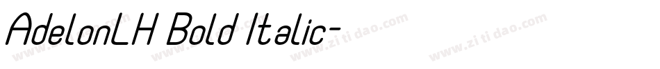 AdelonLH Bold Italic字体转换